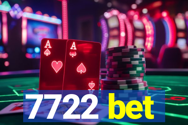 7722 bet